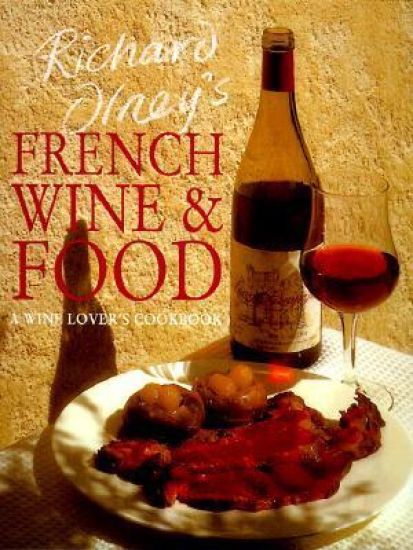 Richard Olney's French Wine & Food