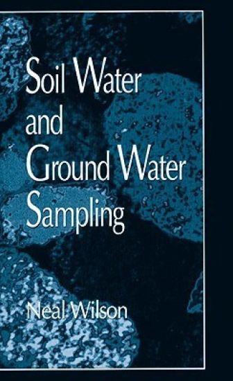 Soil Water and Ground Water Sampling