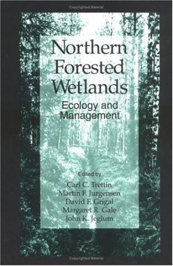 Northern Forested Wetlands Ecology and Management