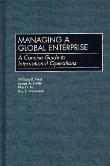 Managing a Global Enterprise