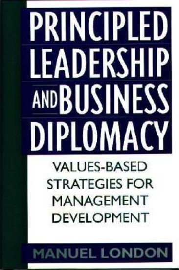 Principled Leadership and Business Diplomacy