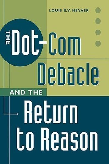 The Dot-Com Debacle and the Return to Reason
