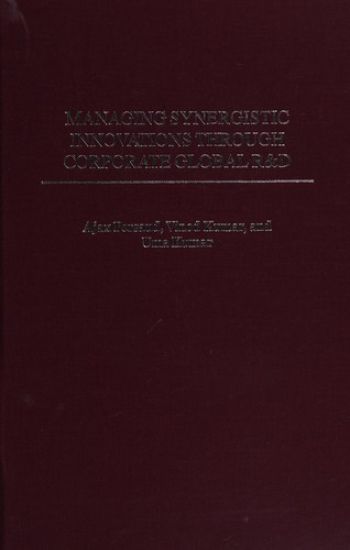 Managing Synergistic Innovations Through Corporate Global R&D