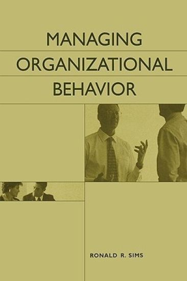 Managing Organizational Behavior