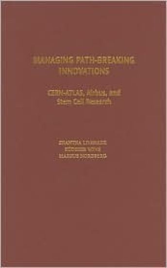 Managing Path-Breaking Innovations