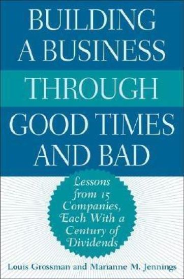 Building a Business Through Good Times and Bad