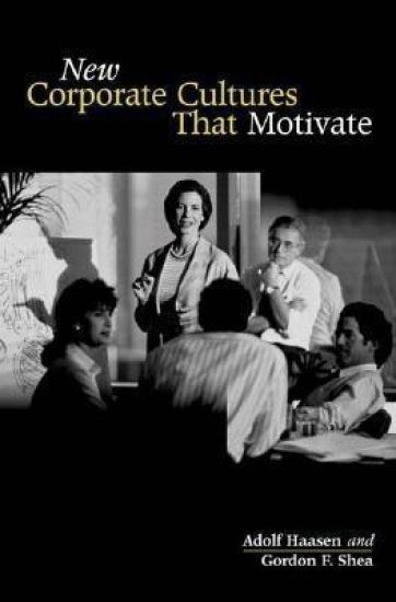 New Corporate Cultures That Motivate