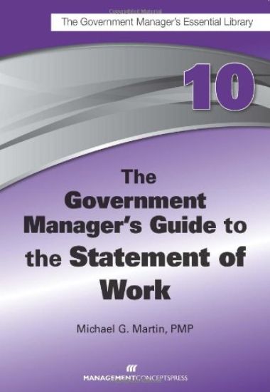 The Government Manager's Guide to The Statement of Work
