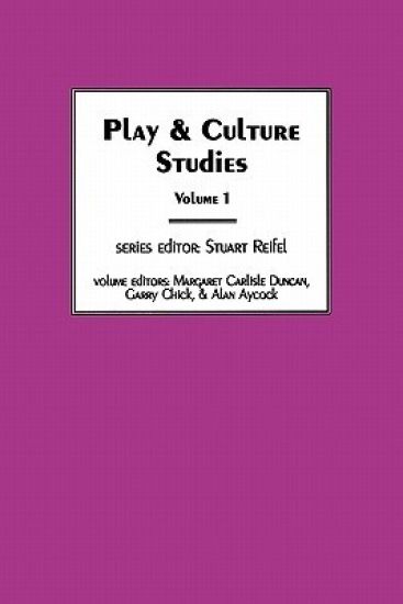 Play & Culture Studies, Volume 1