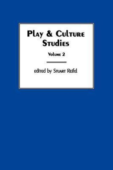 Play & Culture Studies, Volume 2