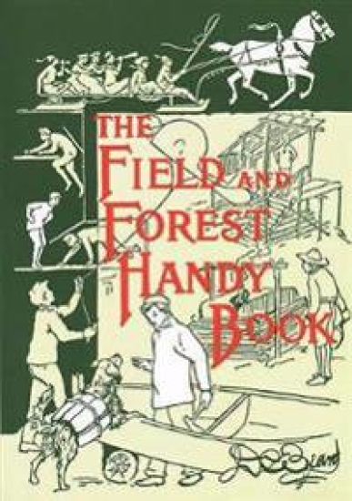 The Field and Forest Handy Book