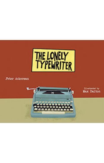 The Lonely Typewriter