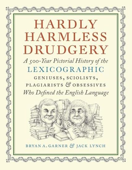 Hardly Harmless Drudgery