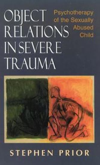 Object Relations in Severe Trauma