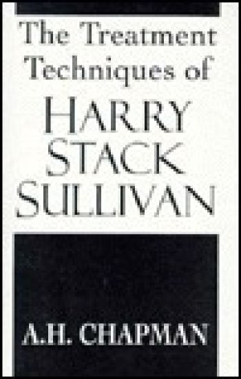 The Treatment Techniques of Harry Stack Sullivan