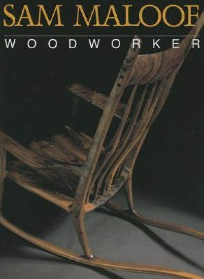 Sam Maloof, Woodworker