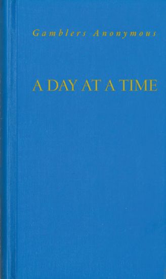 A Day at a Time Gamblers Anonymous