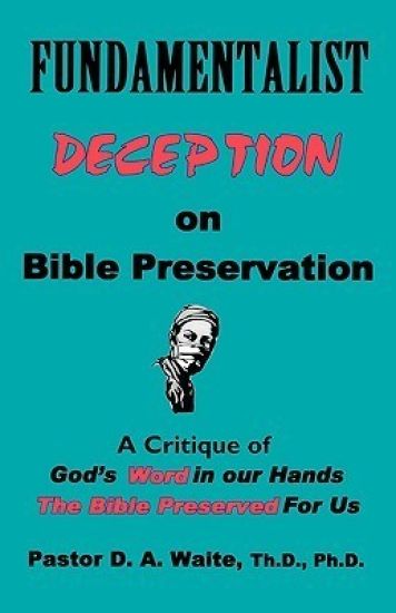 Fundamentalist Deception on Bible Preservation