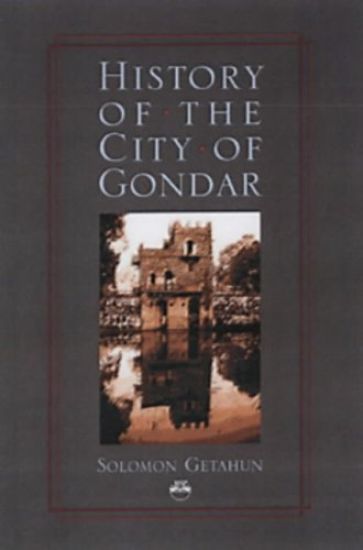 History Of The City Of Gondar