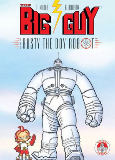 Big Guy And Rusty The Boy Robot