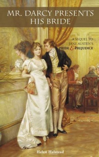 Mr. Darcy Presents His Bride