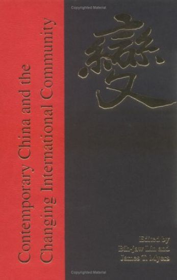 Contemporary China and the Changing International Community