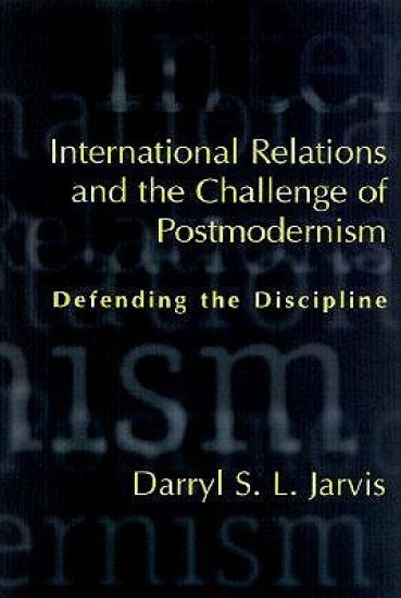 International Relations and the Challenge of Postmodernism
