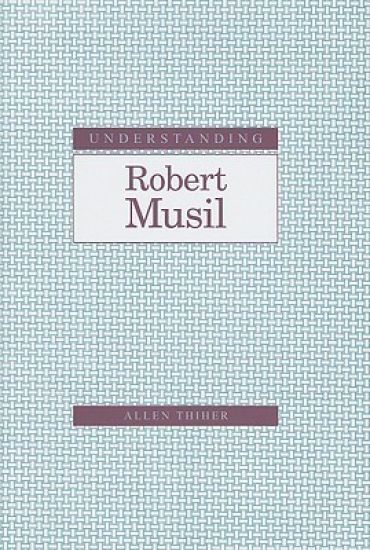 Understanding Robert Musil