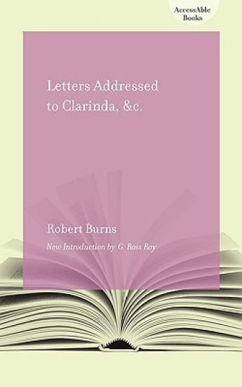 Letters Addressed to Clarinda, &c.