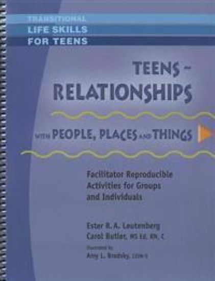 Teens - Relationships with People, Places and Things