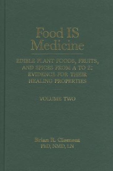 Food is Medicine Volume 2