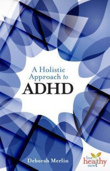 An Holistic Approach to ADHD