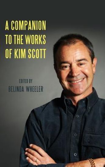 A Companion to the Works of Kim Scott