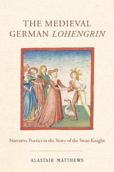 The Medieval German Lohengrin