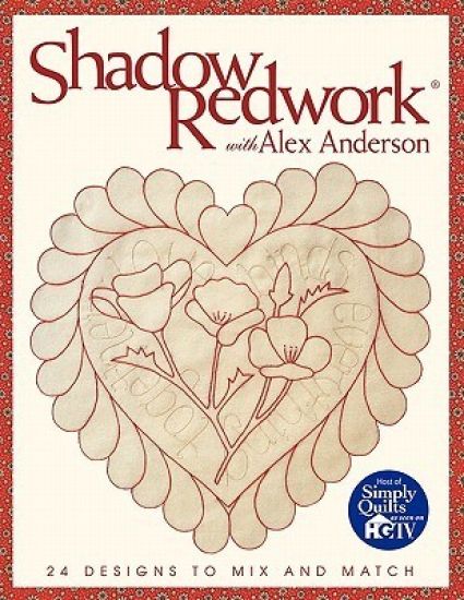 Shadow Redwork with Alex Anderson