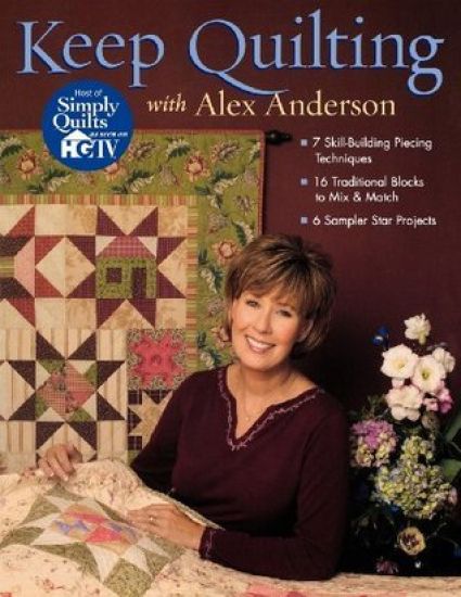 Keep Quilting with Alex Anderson