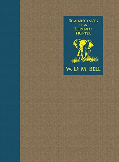 Reminiscences of an Elephant Hunter