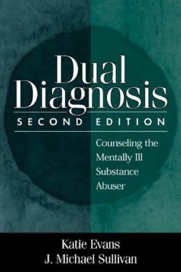 Dual Diagnosis, Second Edition