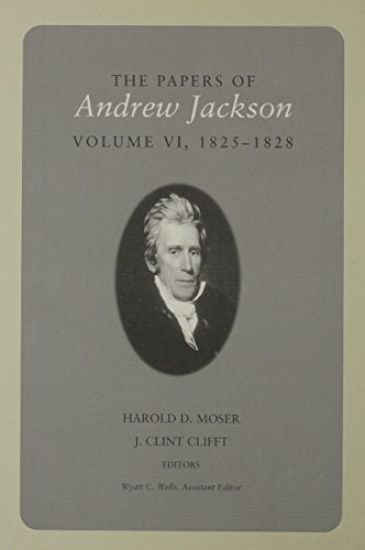 The Papers of Andrew Jackson