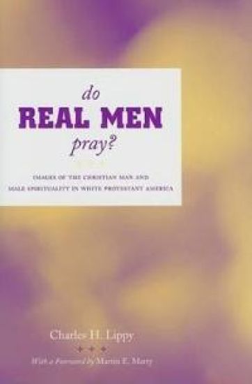 Do Real Men Pray?