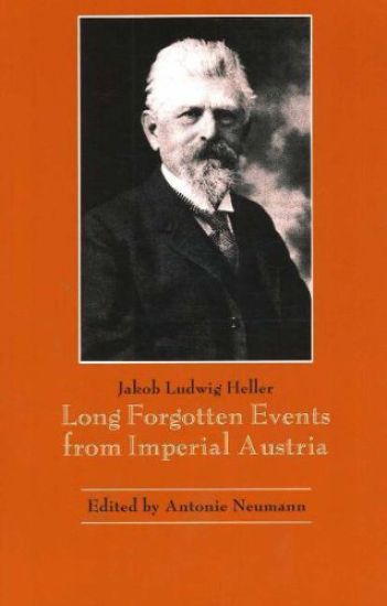 Long Forgotten Events from Imperial Austria