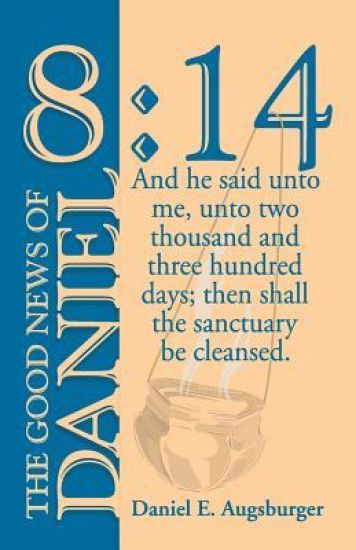 The Good News of Daniel 8