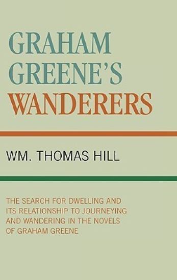 Graham Greene's Wanderers