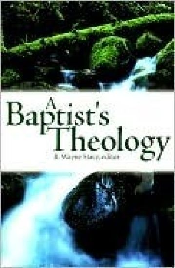 A Baptist's Theology