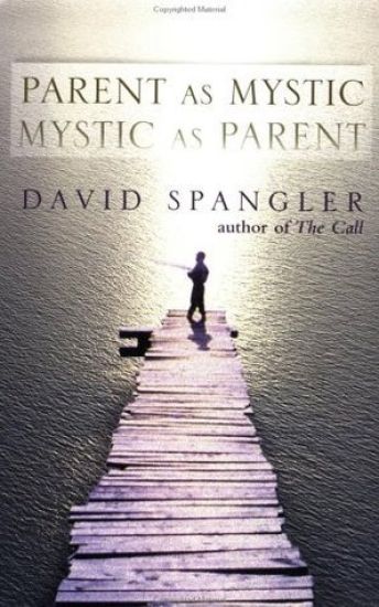 Parent as Mystic, Mystic as Parent