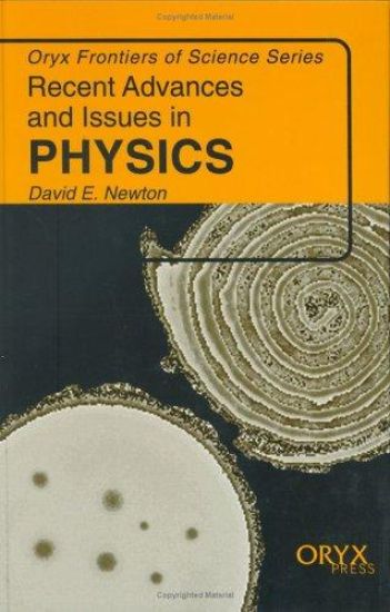Recent Advances and Issues in Physics