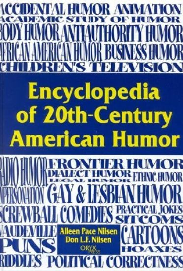 Encyclopedia of 20th-Century American Humor