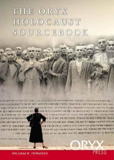 The Oryx Holocaust Sourcebook