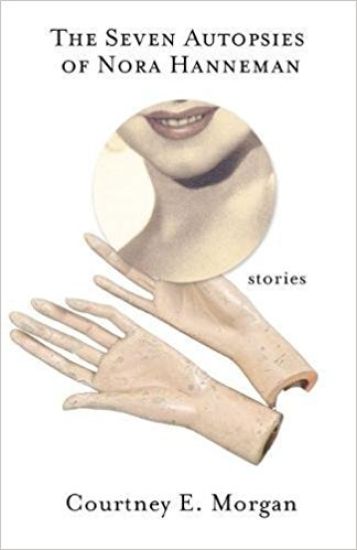 The Seven Autopsies of Nora Hanneman