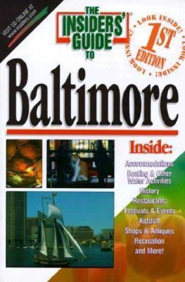The Insiders' Guide to Baltimore